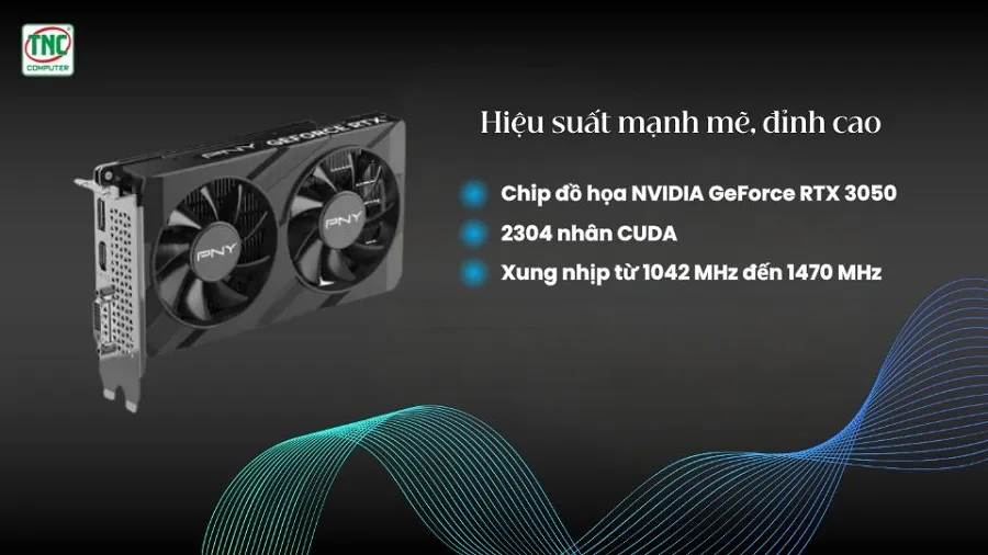 Card Màn Hình PNY GeForce RTX 3050 6GB có hiệu suất vượt trội