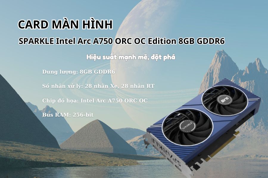 Card Màn Hình SPARKLE Intel Arc A750 ORC OC Edition 8GB GDDR6 có hiệu suất đột phá