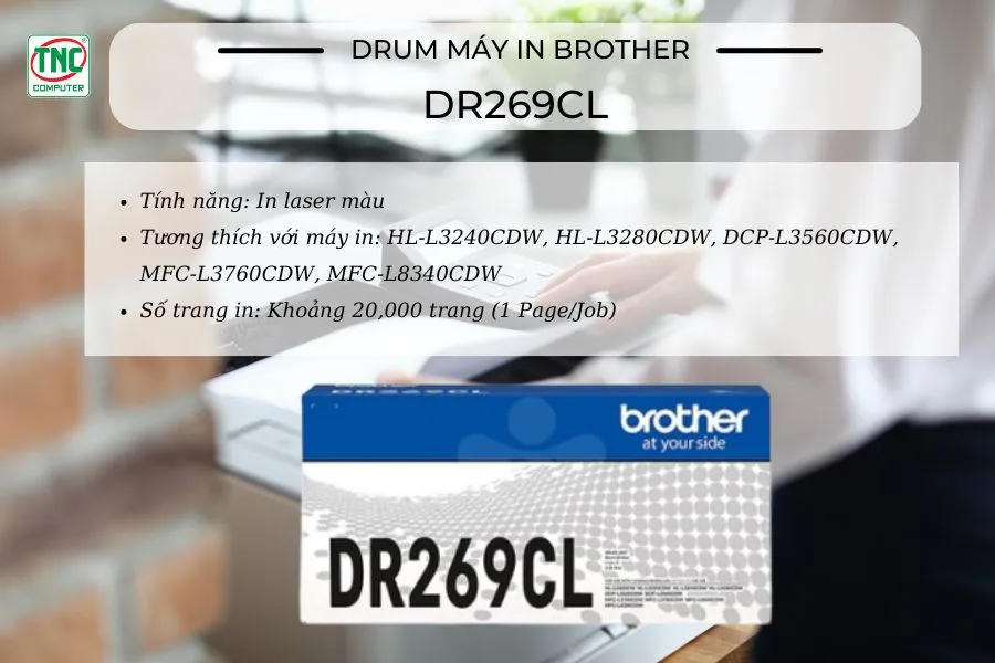 Drum máy in Brother DR269CL có chất lượng in ấn tối ưu