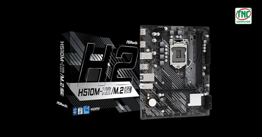 Mainboard ASRock H510M-H2/M.2 SE được thiết kế hiện đại, nhỏ gọn