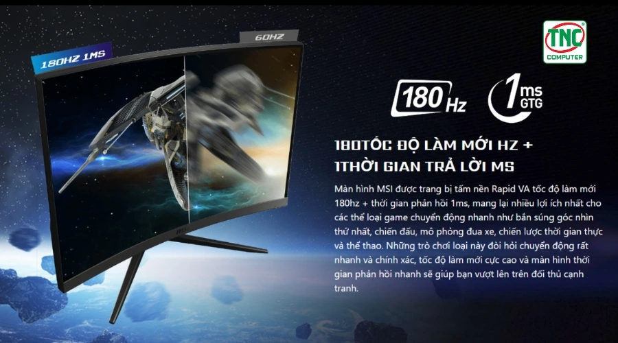 Trang bị tần số quét 180Hz và phản hồi chỉ 1ms