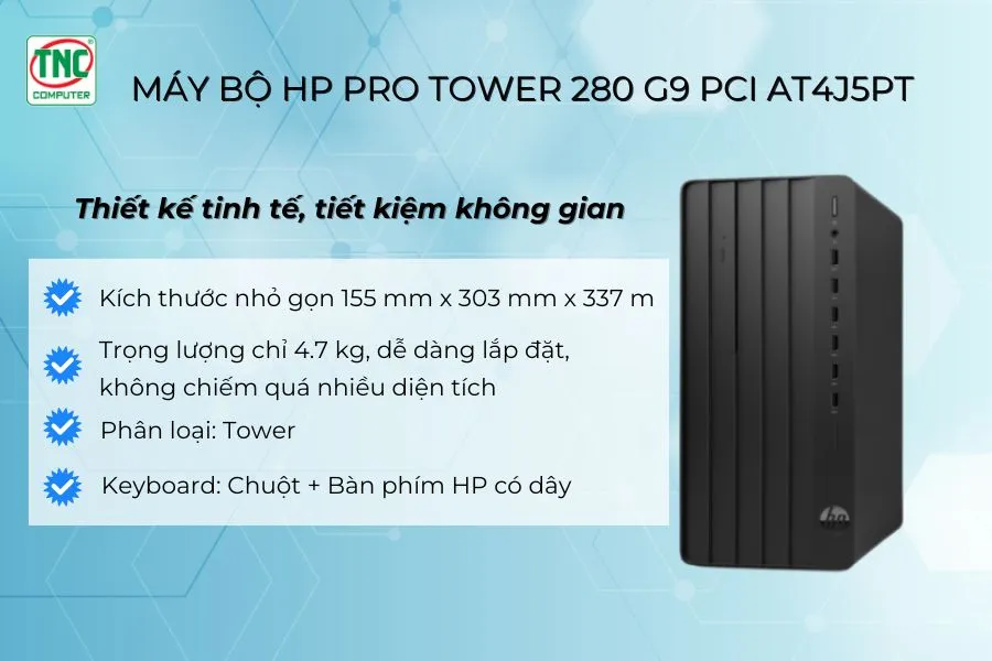 Máy bộ HP Pro Tower 280 G9 PCI AT4J5PT được thiết kế tinh tế, hiện đại