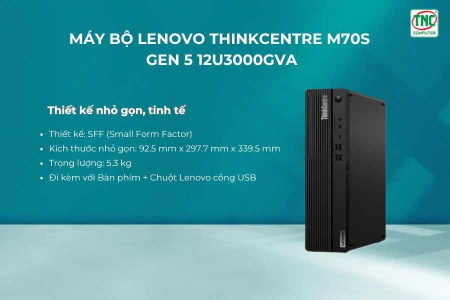 Máy bộ Lenovo ThinkCentre M70s Gen 5 12U3000GVA được thiết kế ấn tượng, tinh tế