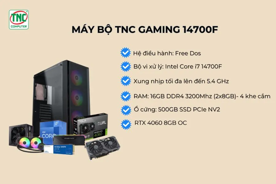 Máy bộ TNC Gaming 14700F