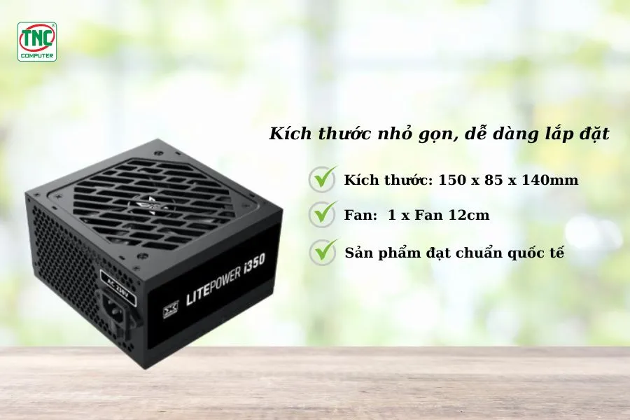 Nguồn Xigmatek LitePower i350 200W  có kích thước nhỏ gọn, dễ lắp đặt