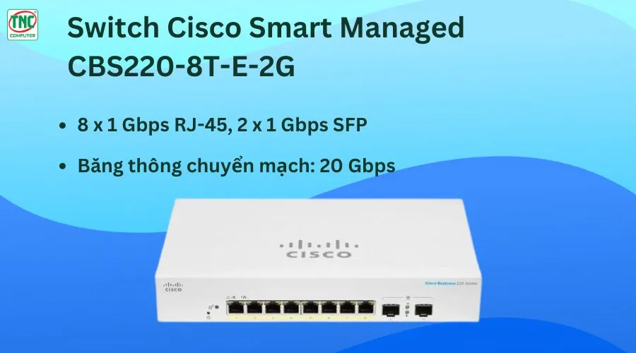 Switch Cisco Smart Managed CBS220-8T-E-2G