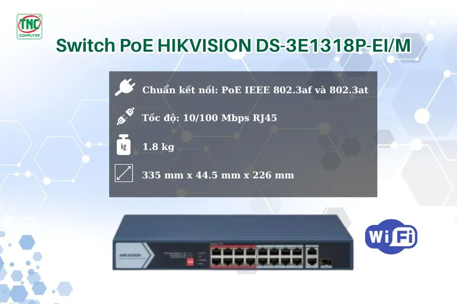 Switch PoE HIKVISION DS-3E1318P-EI/M có thiết kế nhỏ gọn, tinh tế
