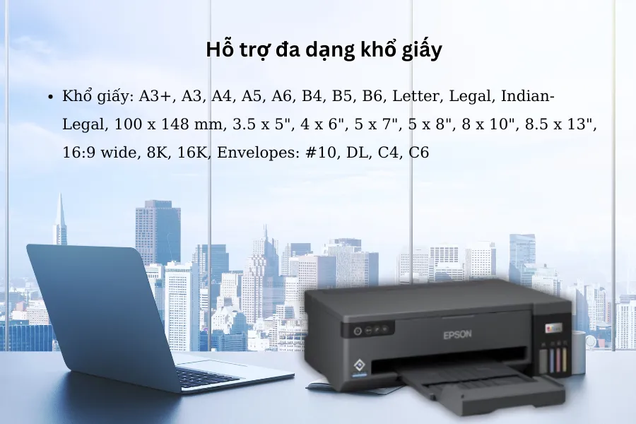 Máy in Epson L11050 hỗ trợ đa dạng khổ giấy