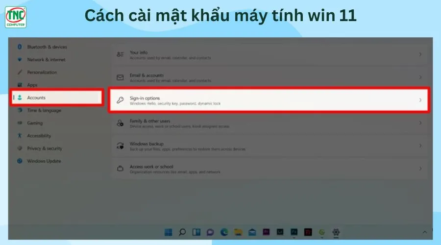 cài đặt mật khẩu máy tính win 11