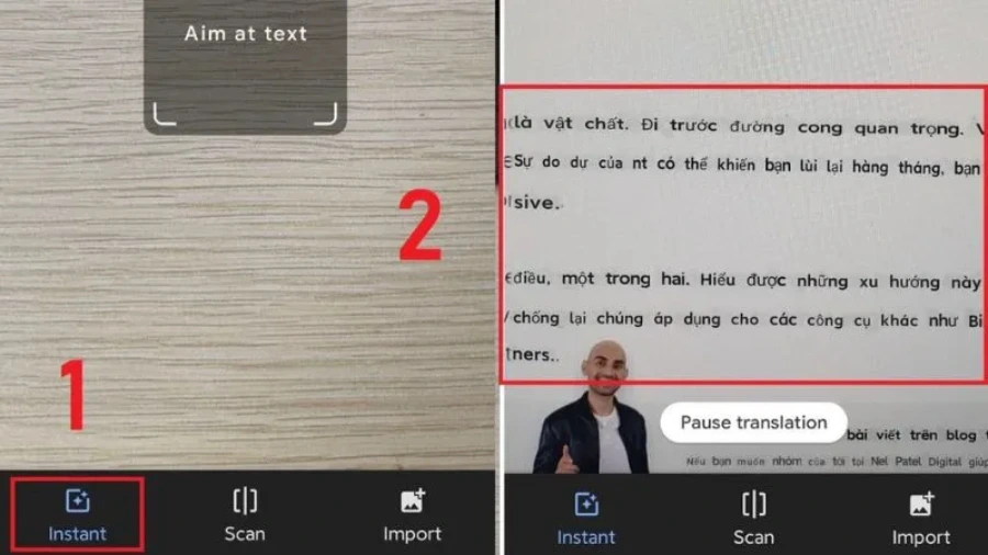 Nhấn Dịch tức thì và hướng camera vào phần văn bản muốn dịch