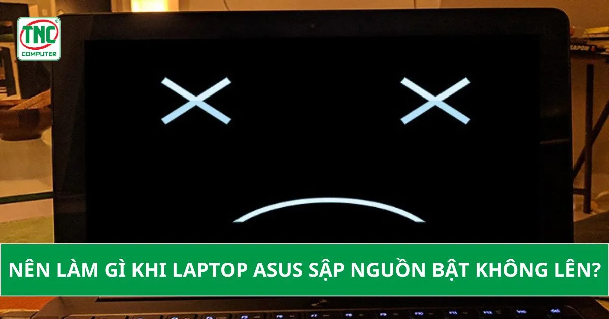 Laptop Asus bị sập nguồn