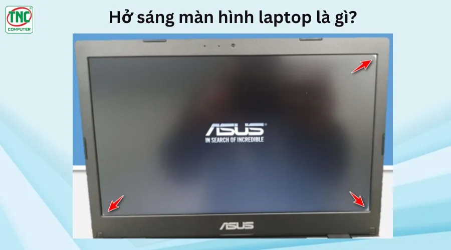 Màn hình laptop hở sáng