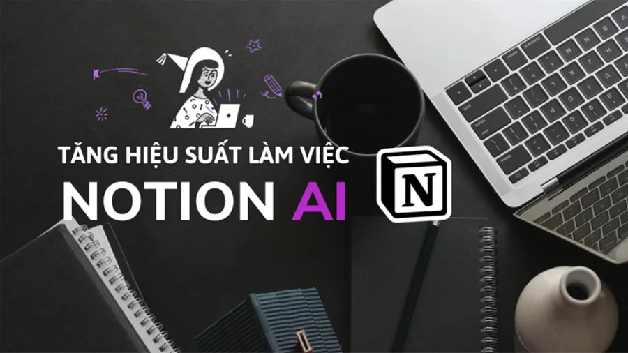 Gợi ý câu lệnh prompt hay cho Notion AI