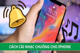 Cách cài nhạc chuông cho iPhone đơn giản chỉ trong tích tắc