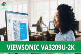 Viewsonic VA3209U-2K: Nâng cấp không gian làm việc của bạn với màn hình 32 inch sắc nét