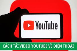 Các cách tải video YouTube về điện thoại, máy tính nhanh chóng [UPDATE 2025]