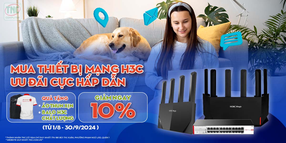 MUA THIẾT BỊ MẠNG H3C - ƯU ĐÃI CỰC HẤP DẪN