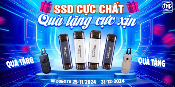 SSD CỰC CHẤT - QUÀ TẶNG CỰC XỊN