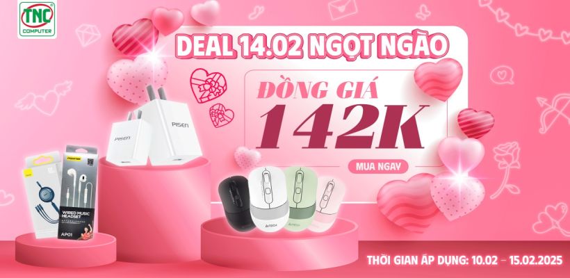 DEAL 14.02 NGỌT NGÀO - ĐỒNG GIÁ