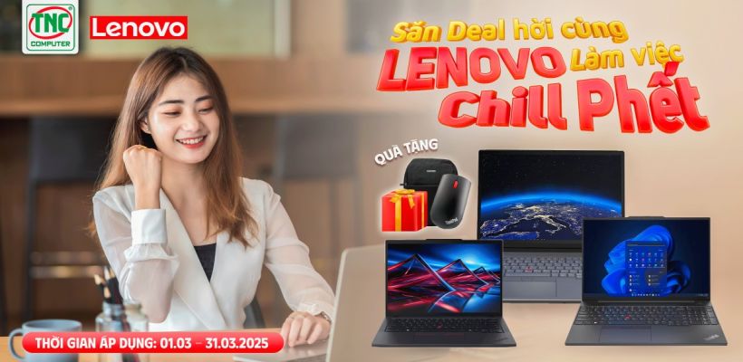 SĂN DEAL HỜI CÙNG LENOVO - LÀM