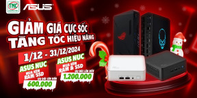 ASUS NUC: GIẢM GIÁ CỰC SỐC - TĂNG TỐC HIỆU NĂNG